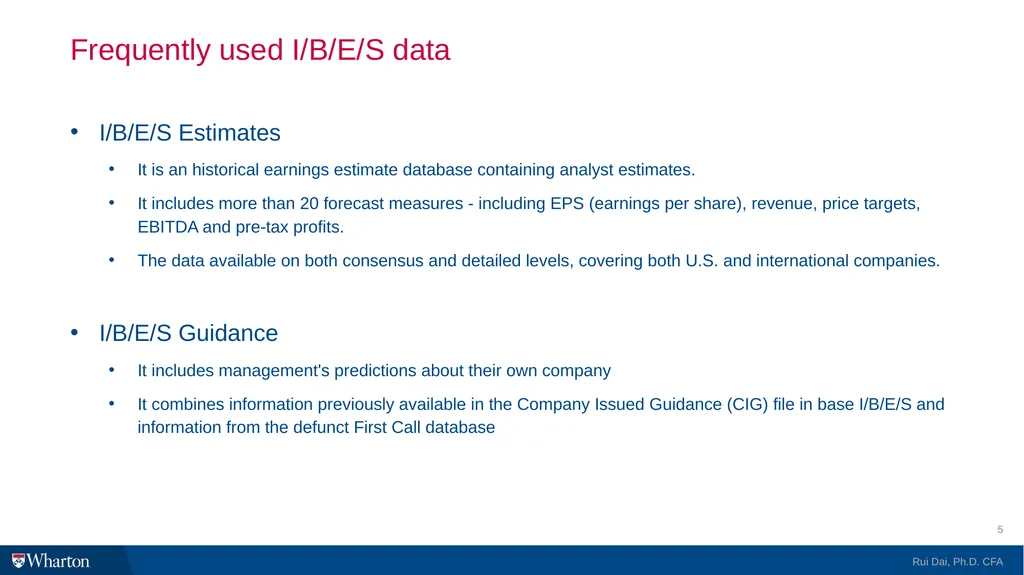 I/B/E/S @WRDS 101 Introduction and Research Guide - slide 5 of 27