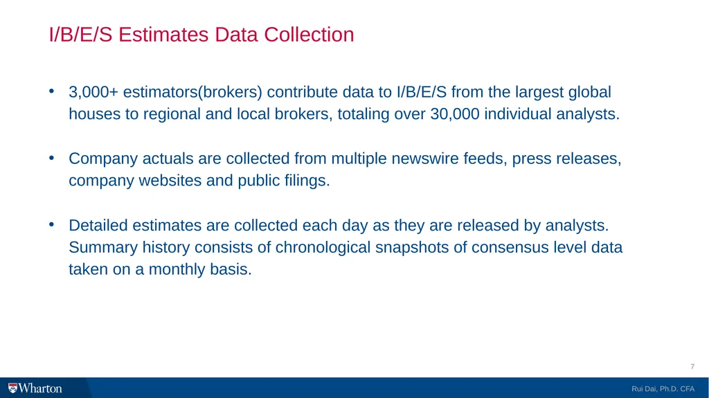 I/B/E/S @WRDS 101 Introduction and Research Guide - slide 7 of 27