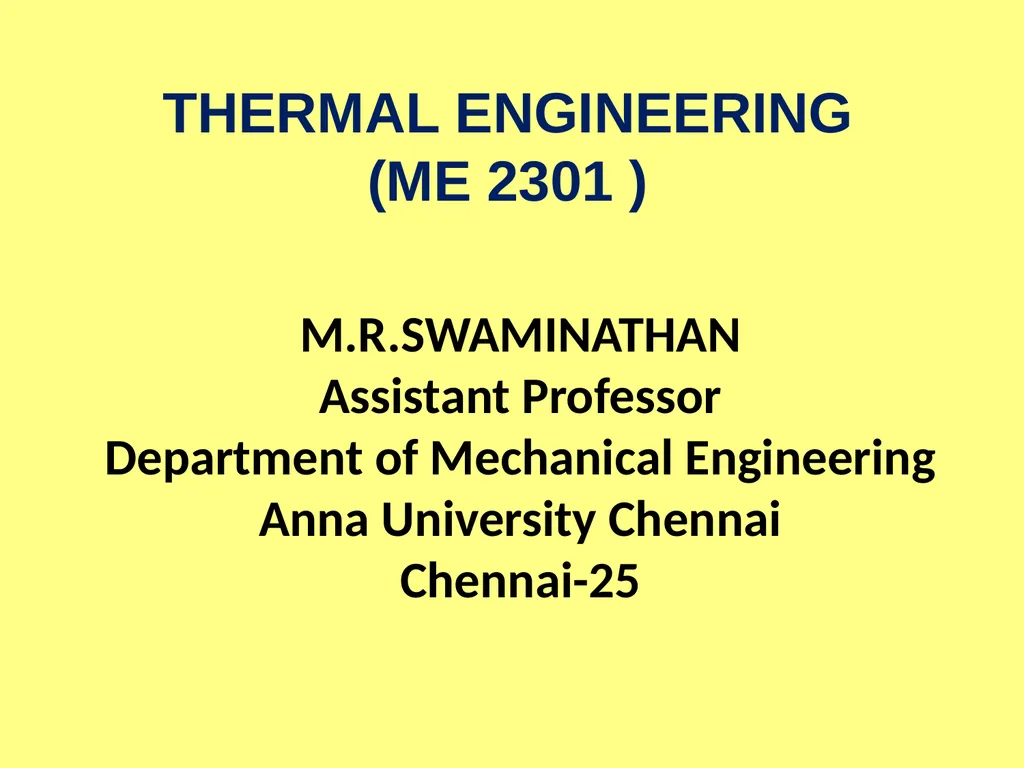 THERMAL ENGINEERING (ME 2301 ) M.R.SWAMINATHAN - slide 1 of 26