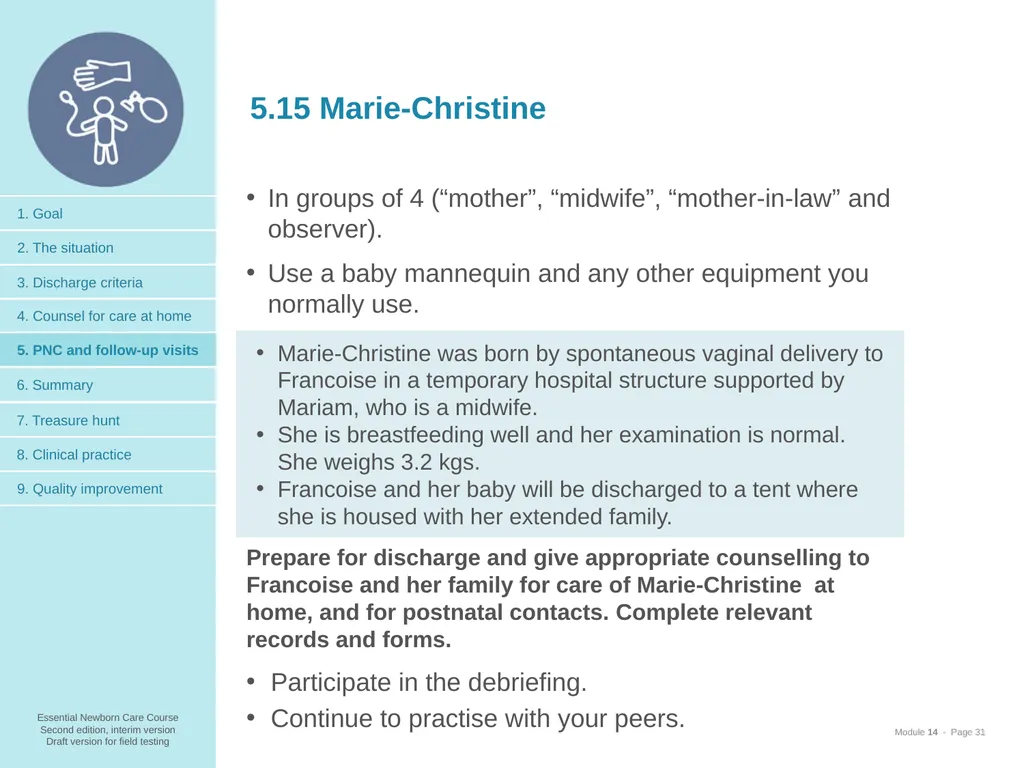 Prepare for discharge All mothers are supported to - slide 31 of 38