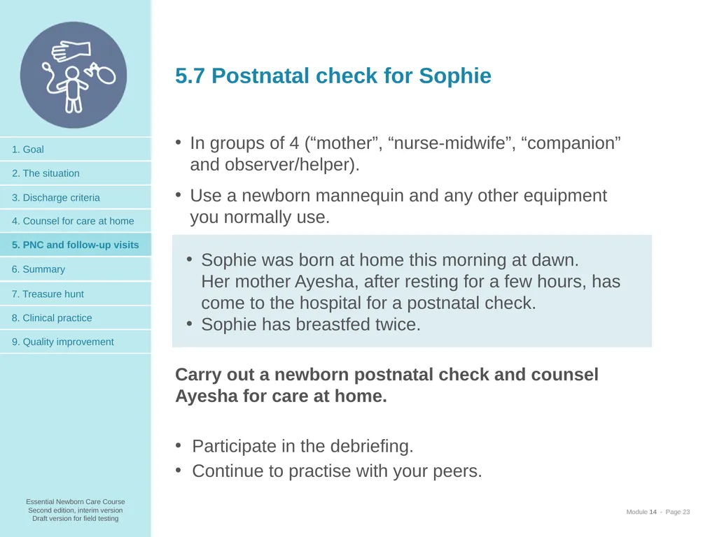 Prepare for discharge All mothers are supported to - slide 23 of 38