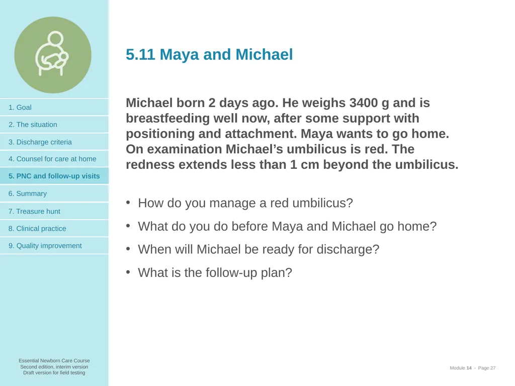 Prepare for discharge All mothers are supported to - slide 27 of 38