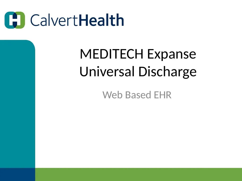 MEDITECH Expanse Universal Discharge Web Based EHR - slide 1 of 46