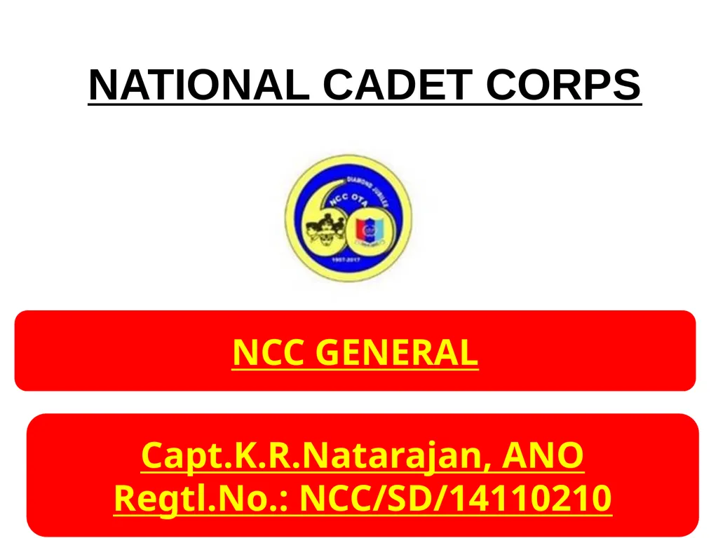 Unity And Discipline NCC GENERAL NATIONAL CADET - slide 2 of 26
