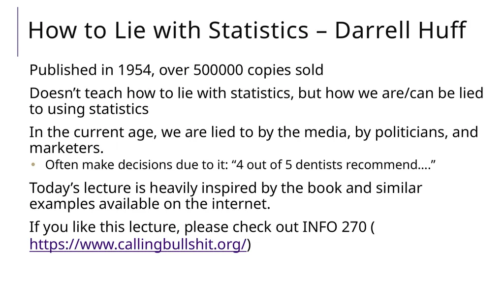 How to Lie with Statistics CSE 312 Summer 21 - slide 3 of 46