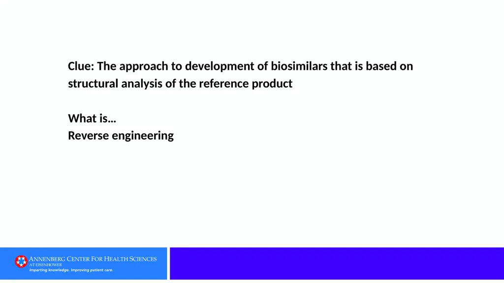 Category 1: Defining Terms Clue: A biologic - slide 50 of 76