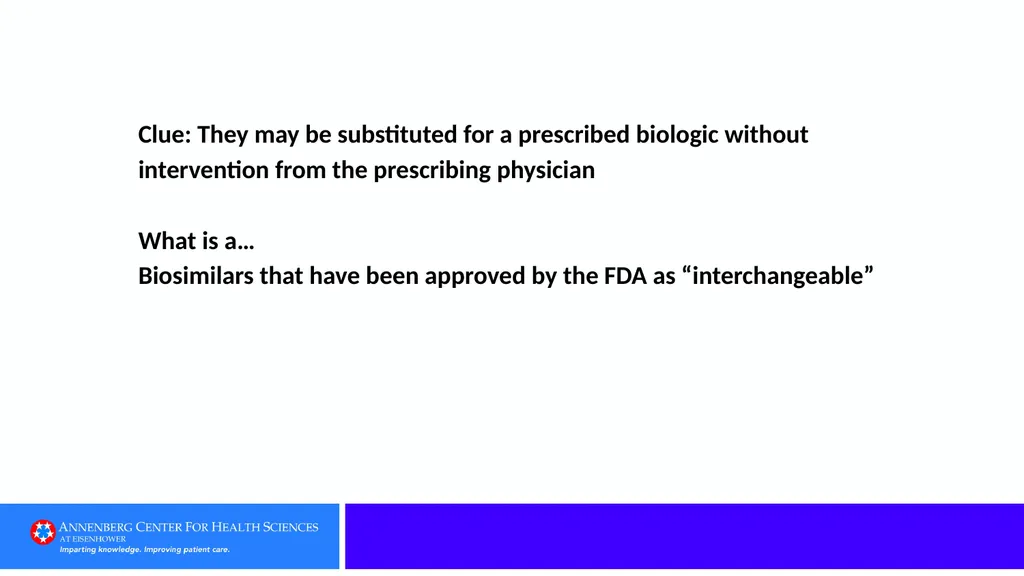 Category 1: Defining Terms Clue: A biologic - slide 15 of 76