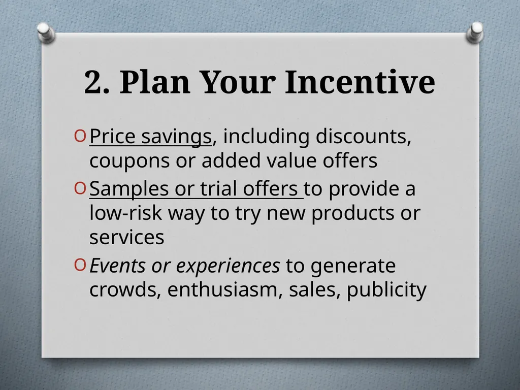 Sales Promotions Chapter 12 Chapter Objectives - slide 9 of 47
