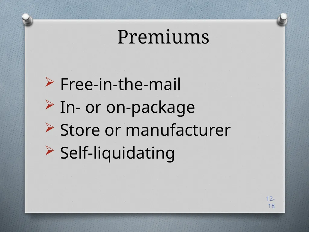 Sales Promotions Chapter 12 Chapter Objectives - slide 17 of 47
