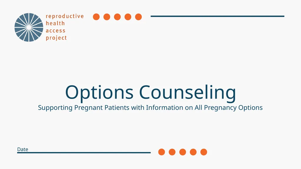 Options Counseling Date Supporting Pregnant - slide 1 of 37