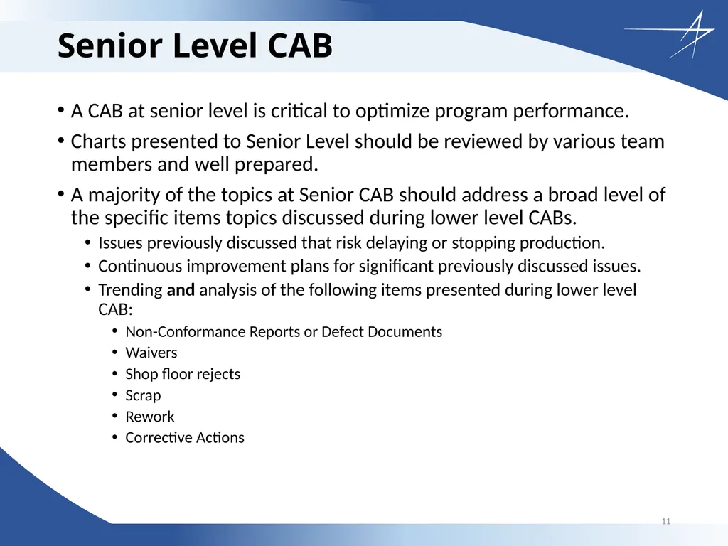 Corrective Action Board Overview Updated: 26 April - slide 11 of 28