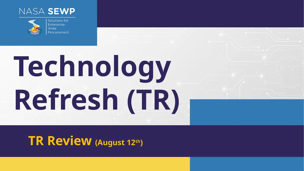 SEWP VI Deep Dive Training August 10 – 14, 2026 - slide 43 of 101