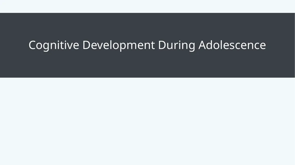 Lifespan Development Module 7: Adolescence Module - slide 12 of 32