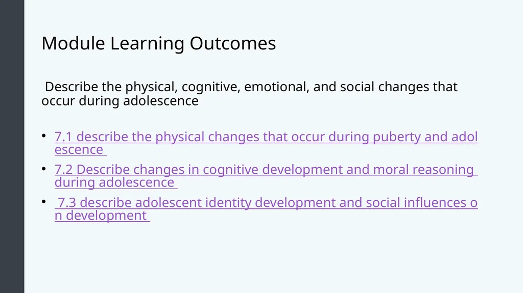 Lifespan Development Module 7: Adolescence Module - slide 2 of 32
