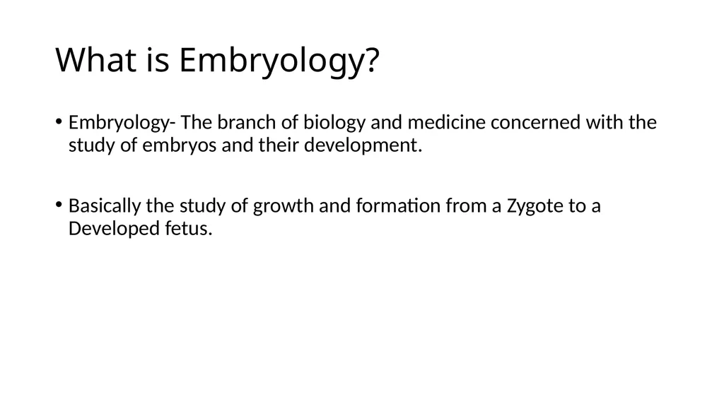 Embryology Anatomy & Physiology What is - slide 2 of 19