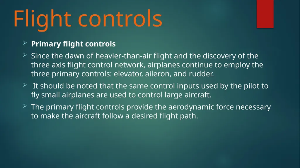 Flight controls Primary flight controls Since the - slide 1 of 74