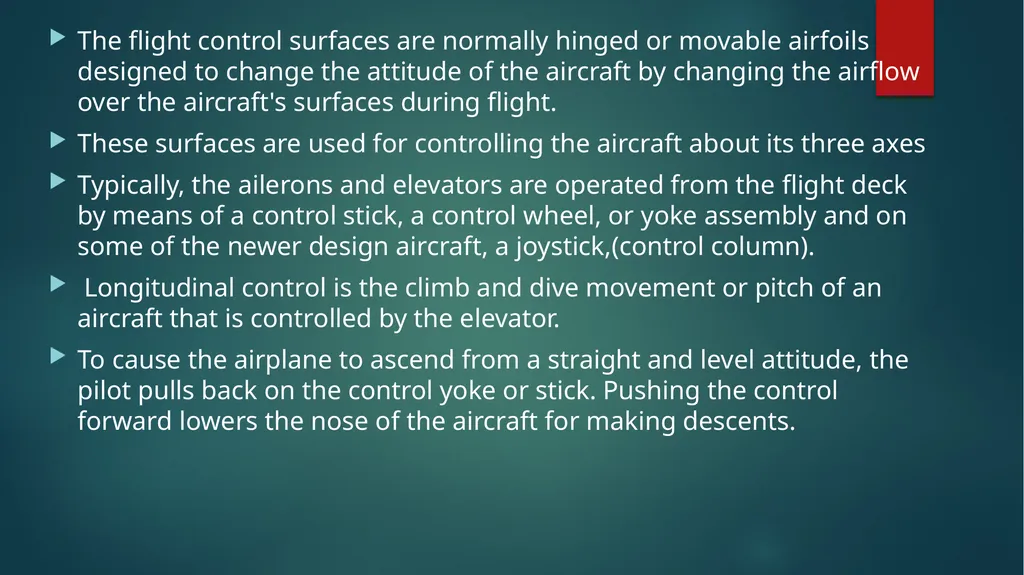 Flight controls Primary flight controls Since the - slide 2 of 74