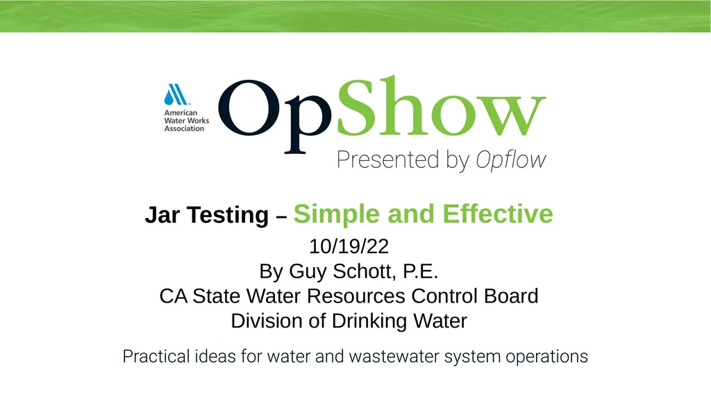 Jar Testing – Simple and Effective 10/19/22 By Guy - slide 1 of 22