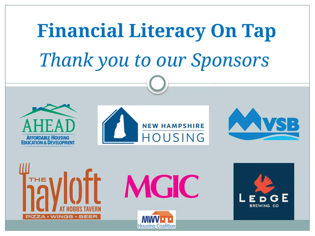 Financial Literacy On Tap Thank you to our - slide 25 of 42