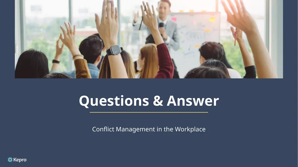 Conflict Management in the Workplace What are - slide 18 of 18