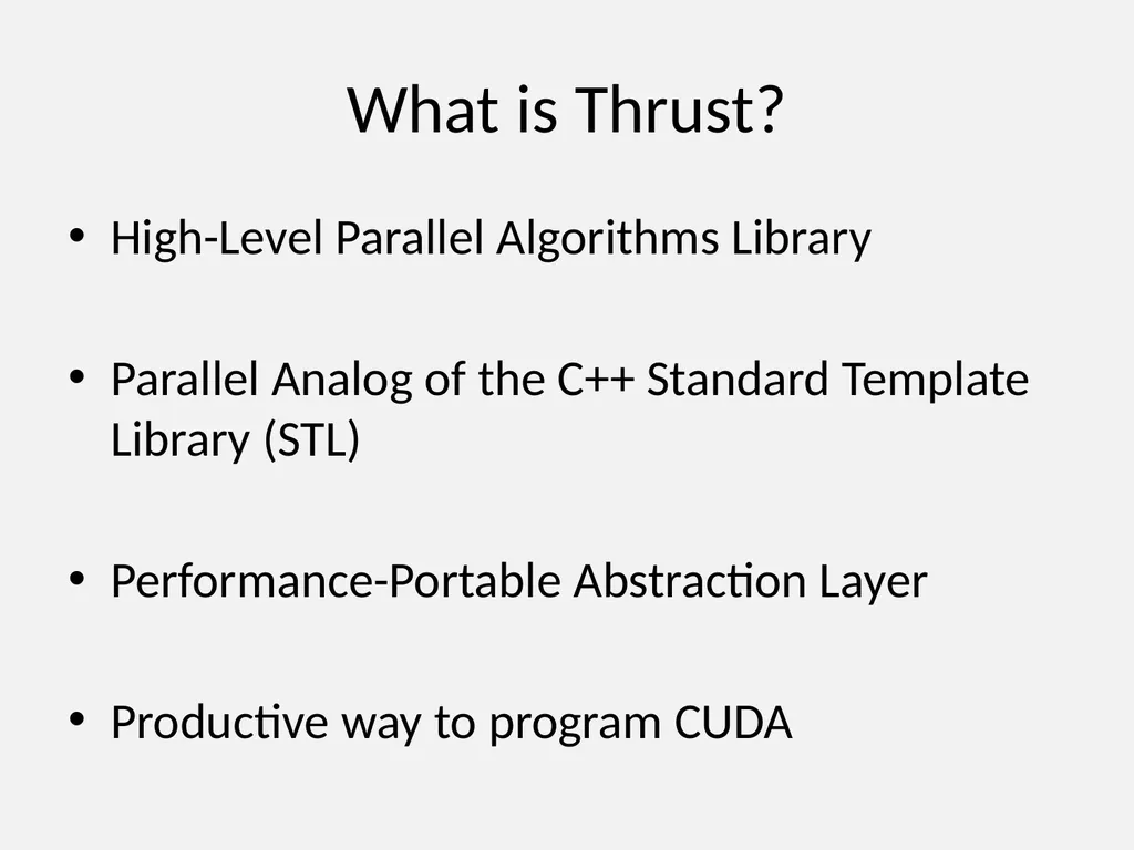 An Introduction to the Thrust Parallel Algorithms - slide 2 of 18