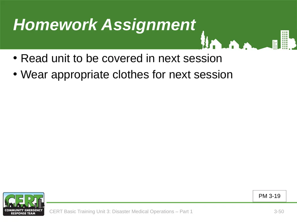 Unit 3: Disaster Medical Operations - Part 1 CERT - slide 51 of 51
