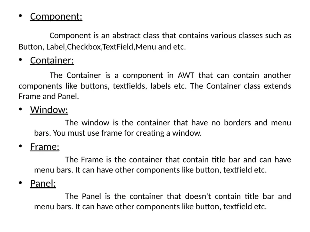 GUI Programing with Java Java Provides 2 - slide 4 of 31
