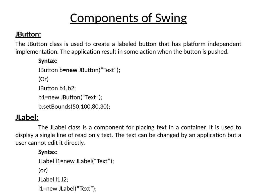 GUI Programing with Java Java Provides 2 - slide 24 of 31