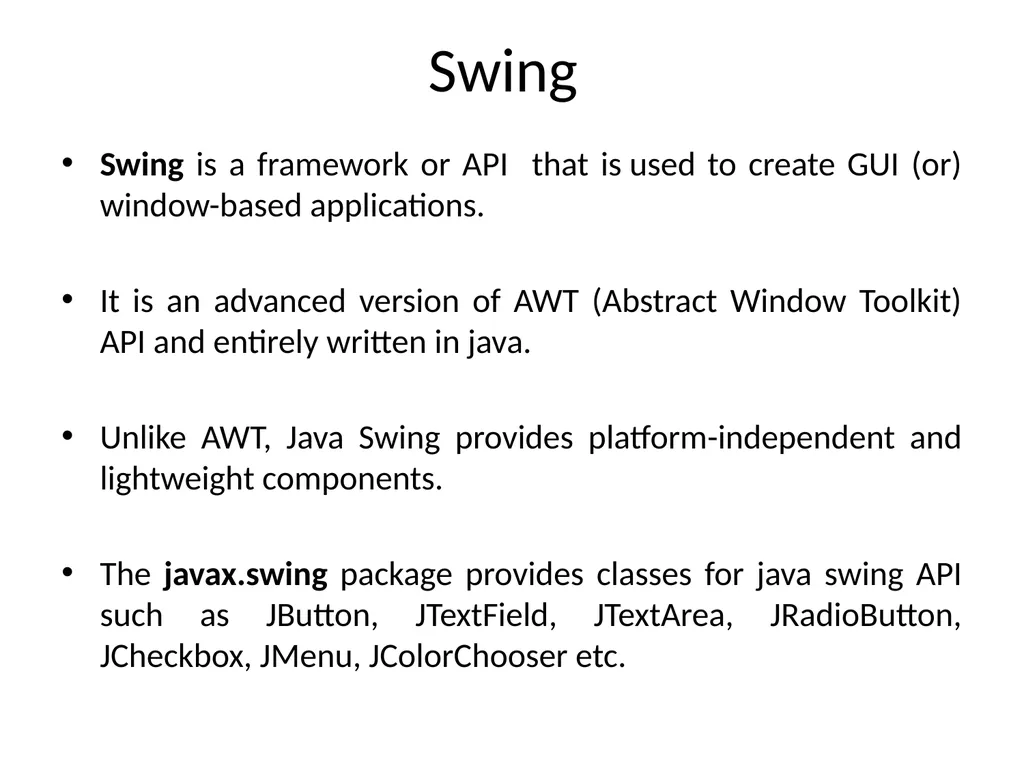 GUI Programing with Java Java Provides 2 - slide 16 of 31