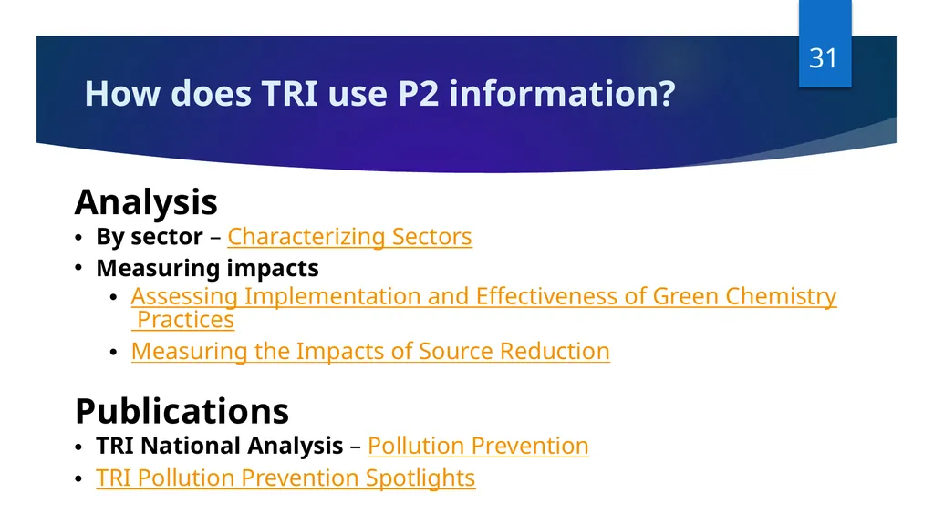 Reporting Source Reduction to the Toxics Release - slide 31 of 36