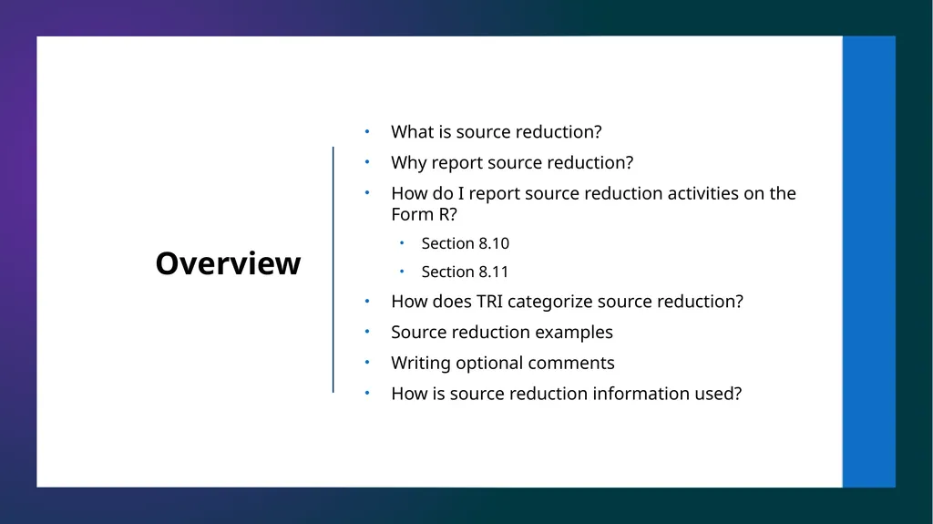 Reporting Source Reduction to the Toxics Release - slide 2 of 36
