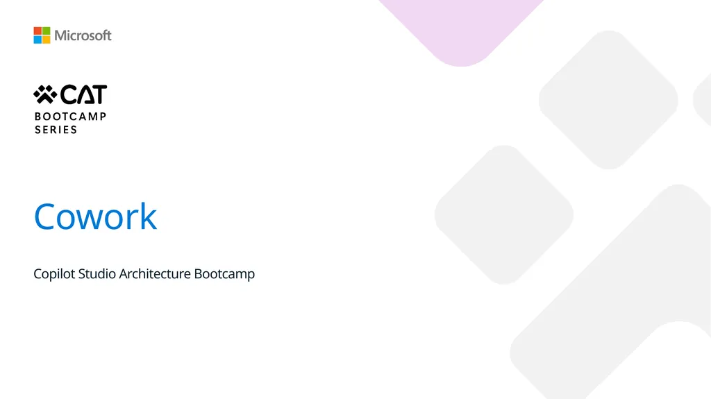 Cowork Copilot Studio Architecture Bootcamp Where - slide 1 of 14