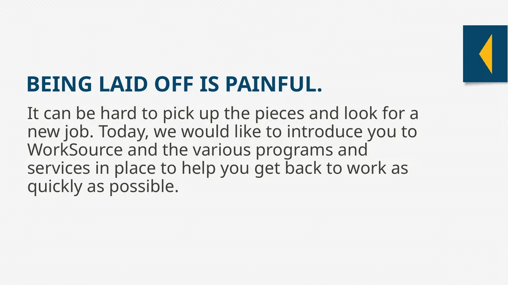 WorkSource is an equal opportunity - slide 4 of 37