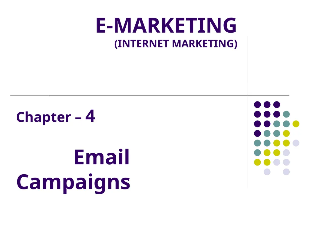 E-MARKETING (INTERNET MARKETING) Chapter – 4 Email - slide 1 of 25