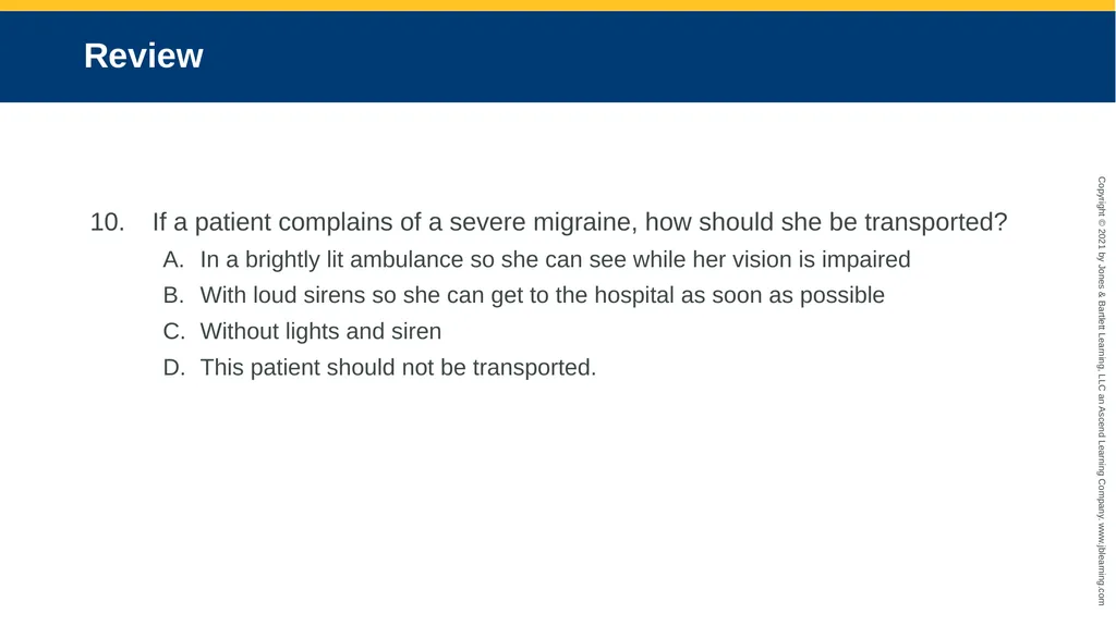 CHAPTER 18 Neurologic Emergencies National EMS - slide 101 of 103