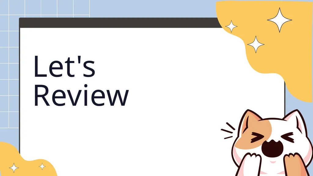 Let's Review Learning objectives: Know how to - slide 1 of 15