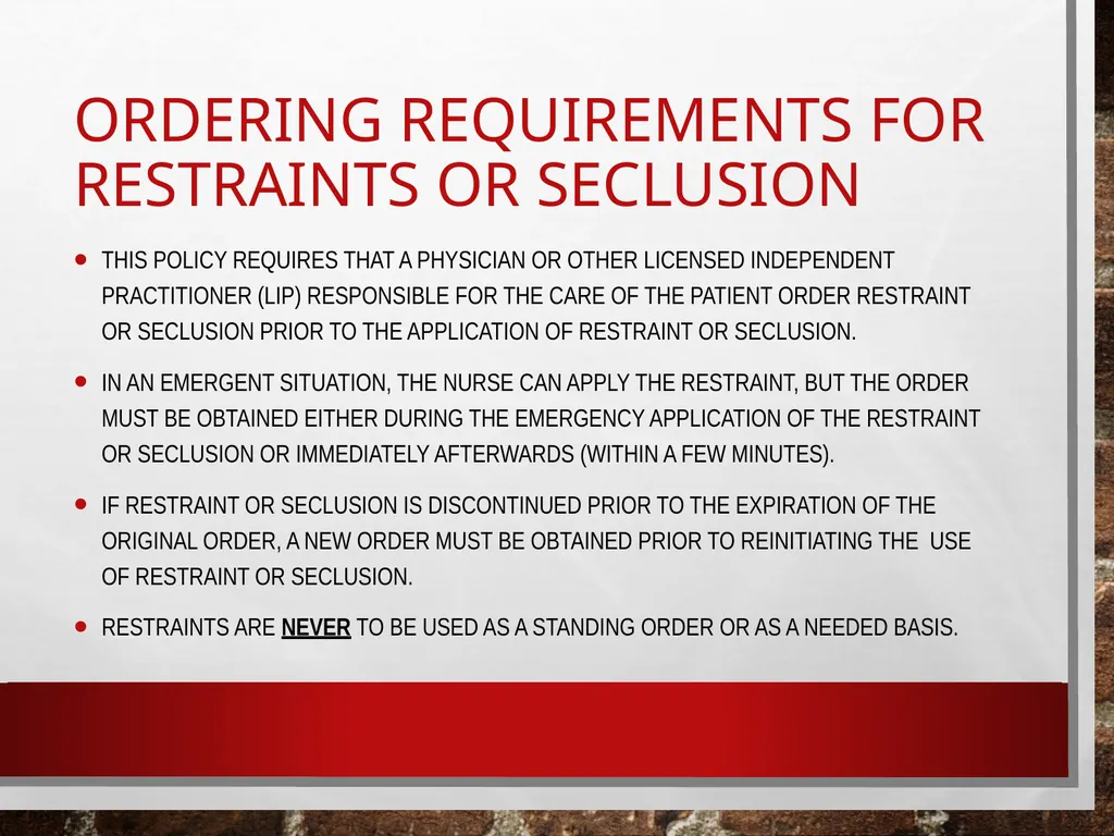 Restraints Restraints Who Can be Restrained? - slide 6 of 8