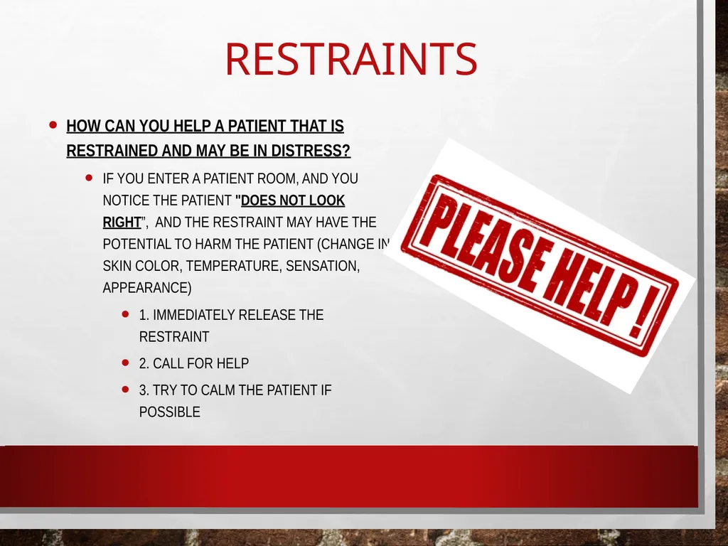 Restraints Restraints Who Can be Restrained? - slide 5 of 8