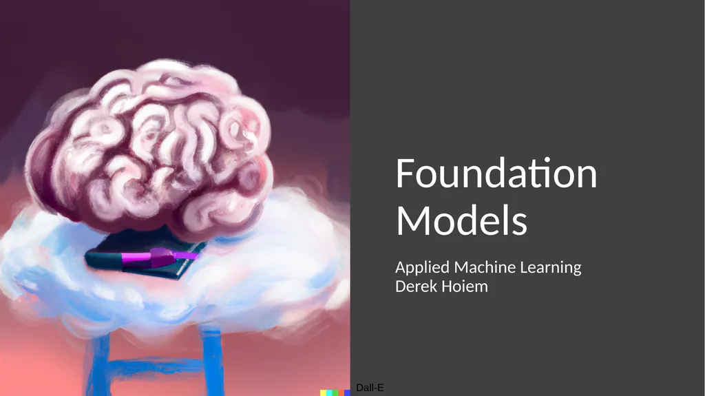 Foundation Models Applied Machine Learning Derek - slide 1 of 45
