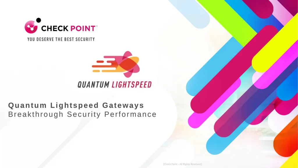 [Check Point - All Rights Reserved] Quantum - slide 1 of 37