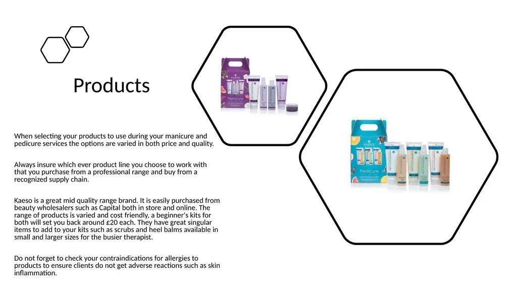 Manicure & Pedicure Introduction Manicure & - slide 21 of 40