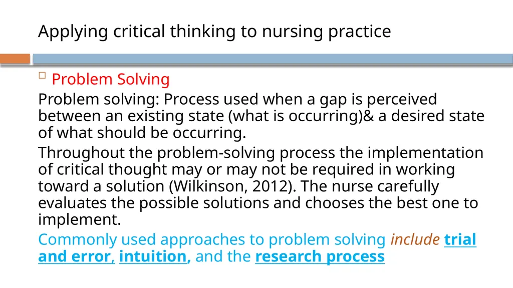 Critical Thinking and Clinical Reasoning Chapter - slide 15 of 36