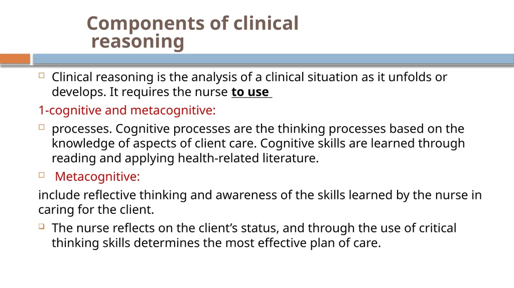 Critical Thinking and Clinical Reasoning Chapter - slide 20 of 36