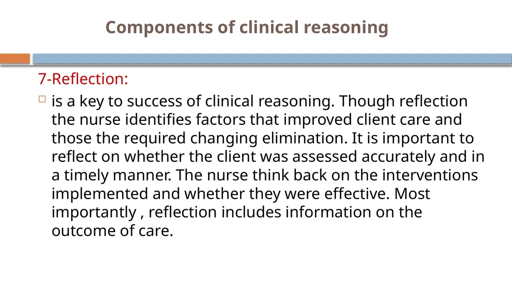 Critical Thinking and Clinical Reasoning Chapter - slide 26 of 36
