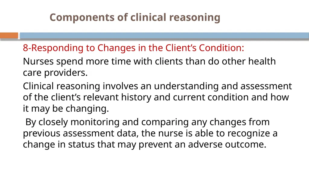 Critical Thinking and Clinical Reasoning Chapter - slide 27 of 36