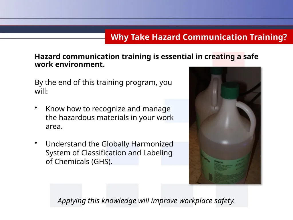 Hazard Communication Why Take Hazard Communication - slide 2 of 36