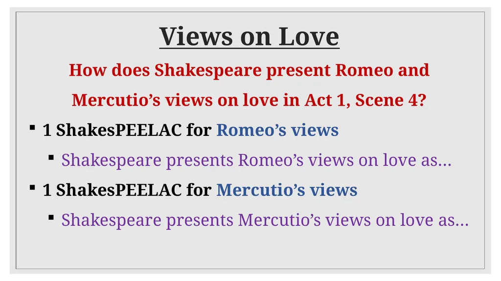To explore Shakespeare’s presentation of love & - slide 8 of 15