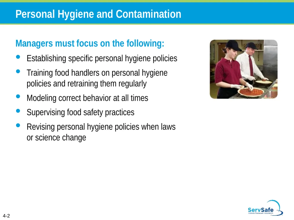 Personal Hygiene and Contamination Managers must - slide 2 of 106