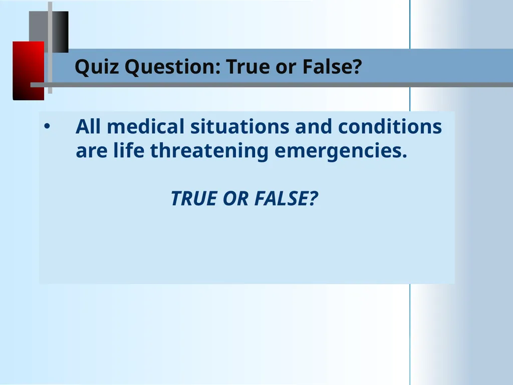 Identifying Life Threatening Emergencies - slide 26 of 34