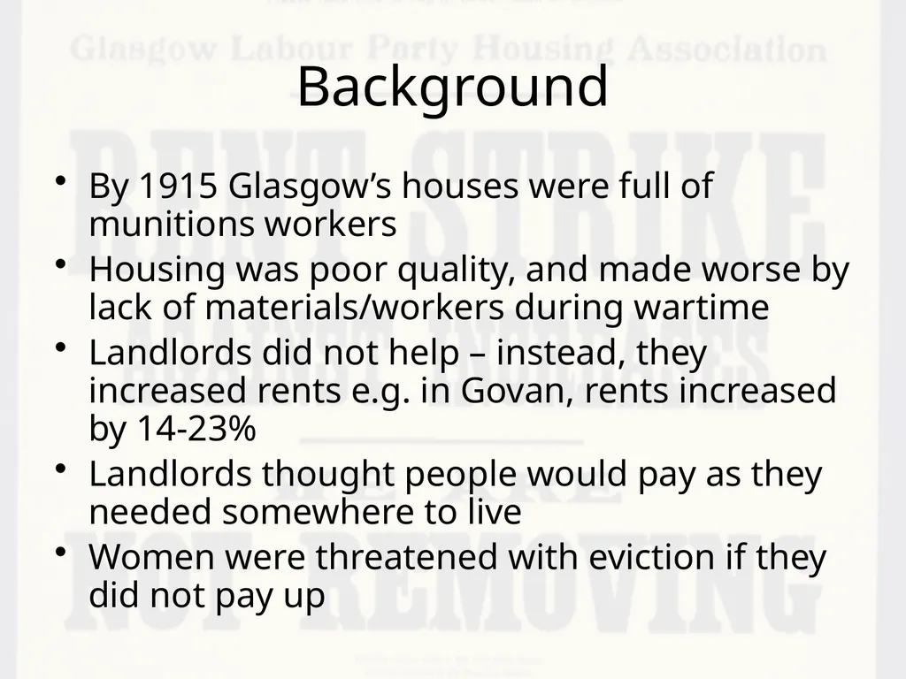 Glasgow Rent Strikes, 1915 By the end of the - slide 3 of 9